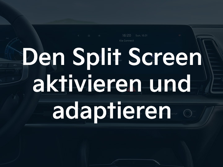 Sportage AVN: Split Screen aktivieren und adaptieren