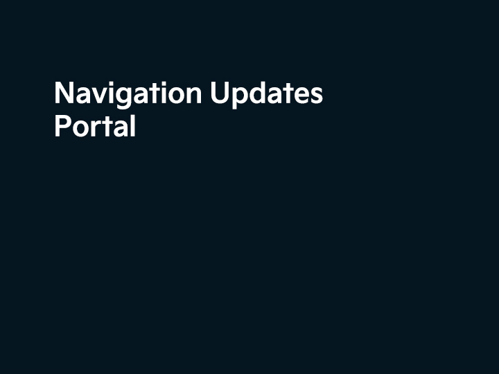 Navigation Updates Portal
