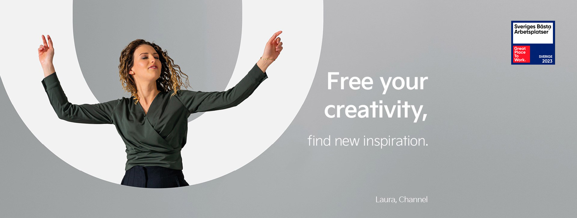 Laura from our Channel team is dancing in front of the letter "O". Next to her we find the statement "Free your creativity - find new inspiration".