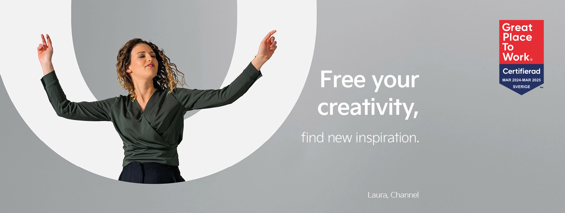Laura from our Channel team is dancing in front of the letter "O". Next to her we find the statement "Free your creativity - find new inspiration".